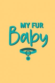 My Fur Baby Cat Log Book