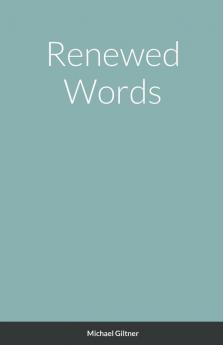 Renewed Words