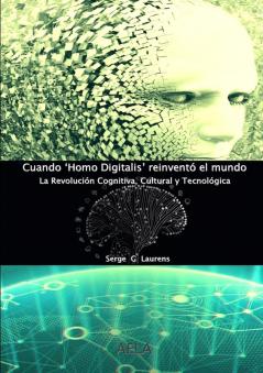 Cuando 'Homo Digitalis' reinventó el mundo