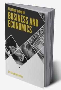 RESEARCH TREND IN BUSINESS AND ECONOMICS