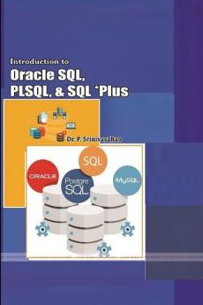 Introduction to Oracle SQL PLSQL and SQL *Plus