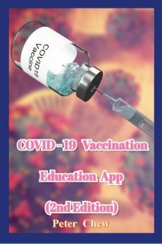 COVID-19 Vaccination Education App  [2nd Edition]