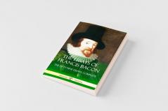 The Essays of Francis Bacon