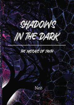 SHADOWS IN THE DARK