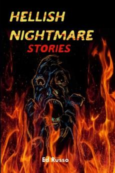 Hellish Nightmare Stories