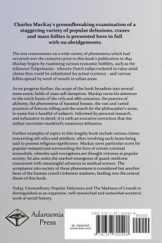Extraordinary Popular Delusions and The Madness of Crowds