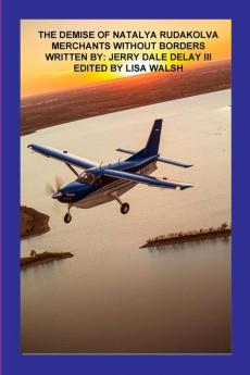 The Demise of Natalya Rudakolva