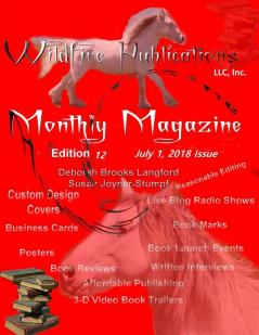 WILDFIRE PUBLICATIONS MAGAZINE JULY 1 2018 ISSUE EDITION 12