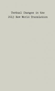 Textual Changes in the 2013 New World Translation