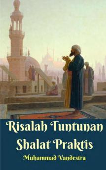 Risalah Tuntunan Shalat Praktis