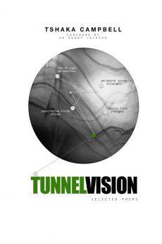 Tunnel Vision: Selected Poems