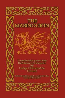 The Mabinogion: Translated from the Red Book of Hergest