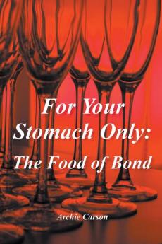 For Your Stomach Only