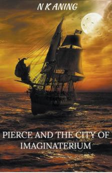 Pierce and the City of Imaginaterium