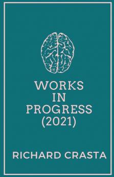 Works in Progress (2021)