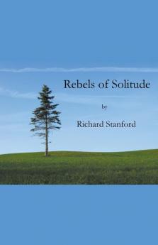 Rebels of Solitude