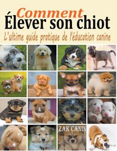 Comment ��lever son chiot