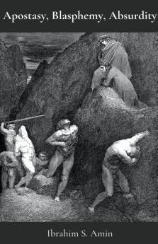 Apostasy Blasphemy Absurdity