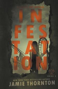Infestation (Zombies Are Human Book 2)