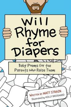 Will Rhyme for Diapers