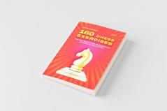 160 Chess Exercises for Beginners and Intermediate Players in Two Moves Part 1