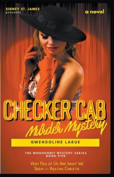Checker Cab Murder Mystery - Gwendoline LaRue