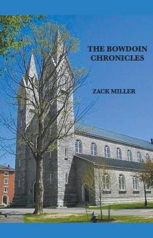 The Bowdoin Chronicles