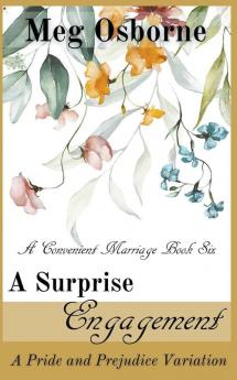 A Surprise Engagement