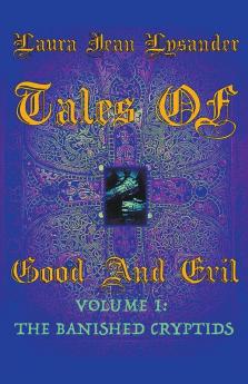 Tales Of Good and Evil Volume one