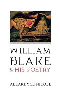 William Blake and His Poetry