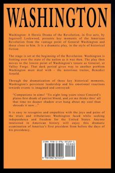 Washington: A Heroic Drama of the Revolution in Five Acts