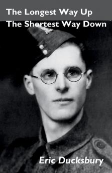 The Longest Way Up The Shortest Way Down