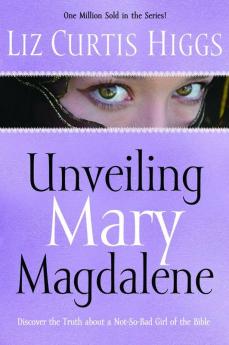 Unveiling Mary Magdalene