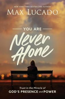 The You Are Never Alone