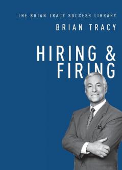 Hiring and   Firing
