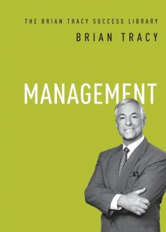 Management (The Brian Tracy Success Library)