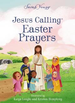 JESUS CALLING EASTER PRAYERS