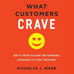 The What Customers Crave