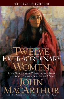 Twelve Extraordinary Women