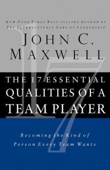 The 17 Essential Qualities of a Team Player (Internation Edition)