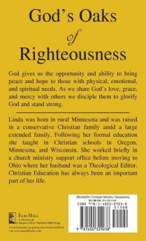 God's Oaks of Righteousness: Working Together to Develop Servant Christians