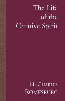 The Life of the Creative Spirit