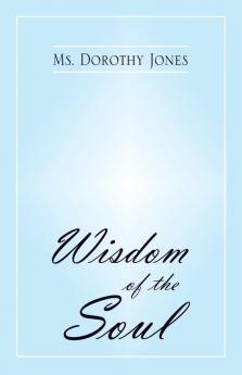 Wisdom of the Soul