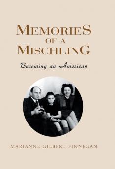 Memories of a Mischling