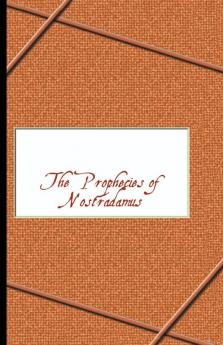 Prophecies of Nostradamus