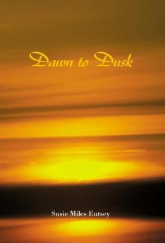 Dawn to Dusk