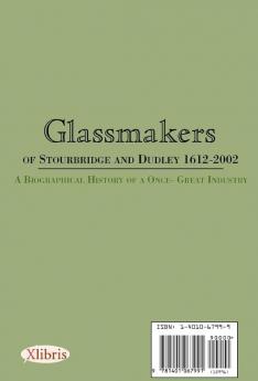 Glassmakers of Stourbridge and Dudley 1612-2002