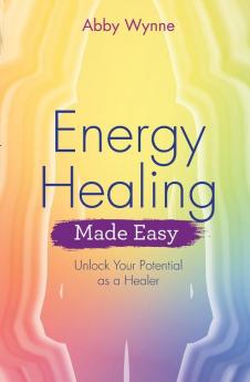 Energy Healing Made Easy