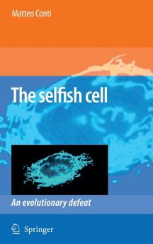 The Selfish Cell