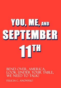 You Me and September 11th